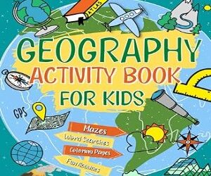 Geography Activity Book For Kids