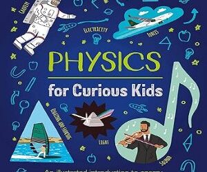 Physics for Curious Kids: