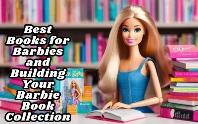 Best Books for Barbies and Building Your Barbie Book Collection – JP